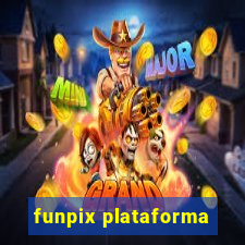 funpix plataforma